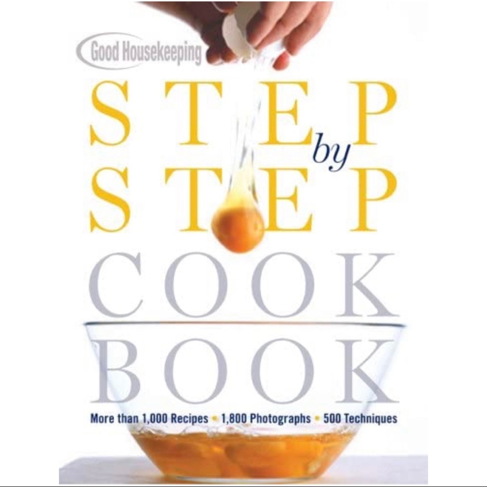 Good Housekeeping Step by Step Cookbook